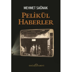 Pelikül Haberler - Mehmet Sağnak