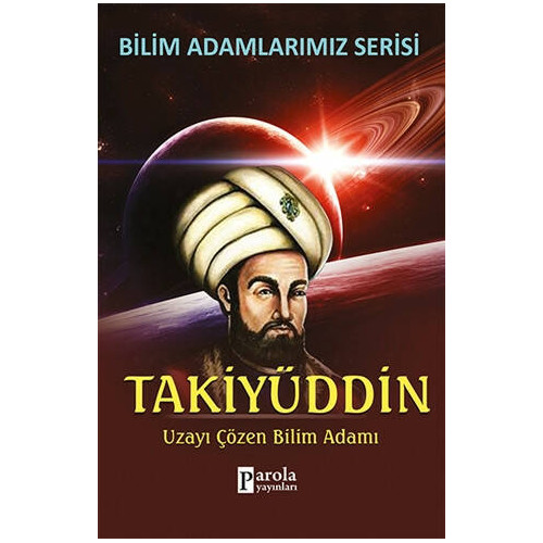 Takiyüddin - Bilim Adamlarımız Serisi - Ali Kuzu