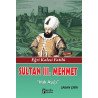 Sultan 3. Mehmet - Eğri Kalesi Fatihi - Hak Aşığı Şaban Çibir