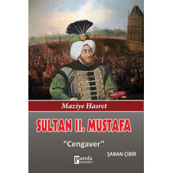 Sultan 2. Mustafa - Şaban Çibir