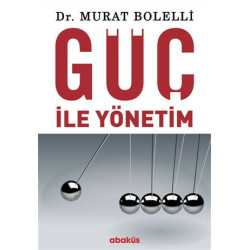 Güç ile Yönetim - Murat Bolelli