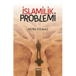 İslamilik Problemi - Nuri...