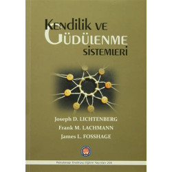 Kendilik ve Güdülenme Sistemleri - Frank M. Lachmann