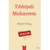 Tıbbiyeli Muharrem - Hasan Erbay