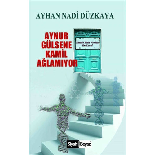Aynur Gülsene Kamil Ağlamıyor - Ayhan Nadi Düzkaya