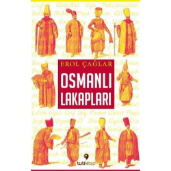 Osmanlı Lakapları - Erol Çağlar