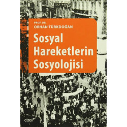 Sosyal Hareketlerin Sosyolojisi - Orhan Türkdoğan