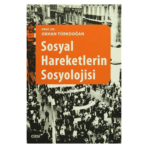 Sosyal Hareketlerin Sosyolojisi Orhan Türkdoğan
