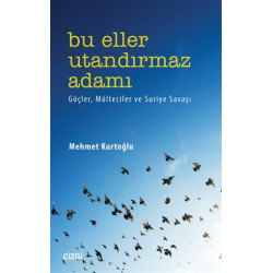 Bu Eller Utandırmaz Adamı Mehmet Kurtoğlu
