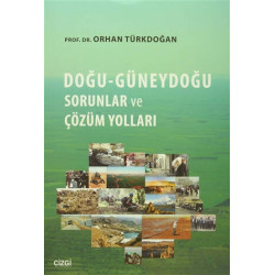 Doğu Güneydoğu Sorunlar ve Çözüm Yolları Orhan Türkdoğan