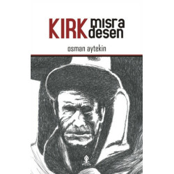 Kırk Mısra Desen - Osman Aytekin