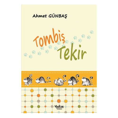 Tombiş Tekir - Ahmet Günbaş