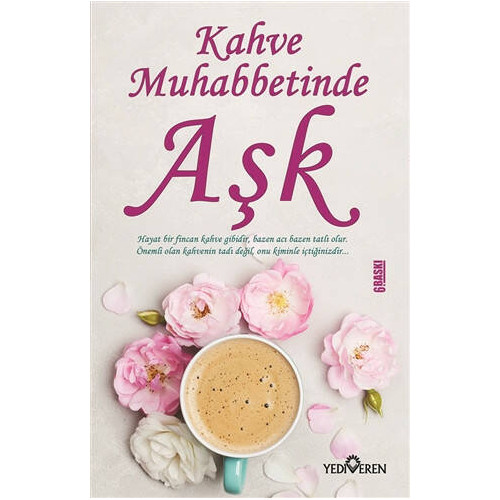 Kahve Muhabbetinde Aşk - Akif Bayrak