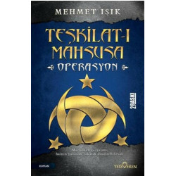 Teşkilat-ı Mahsusa - Operasyon - Mehmet Işık
