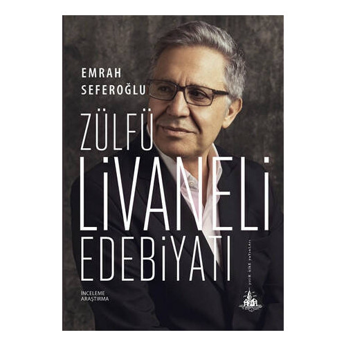 Zülfü Livaneli Edebiyatı - Emrah Seferoğlu