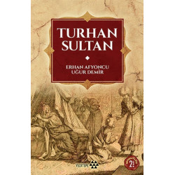 Turhan Sultan - Erhan Afyoncu