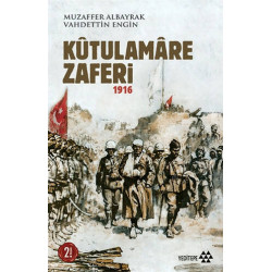 Kutulamare Zaferi 1916 - Muzaffer Albayrak