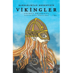 Barbarlıktan Medeniyete Vikingler - Adamus Bremensis