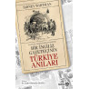 Bir İngiliz Gazetecinin Türkiye Anıları Sidney Whitman