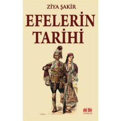 Efelerin Tarihi - Ziya Şakir