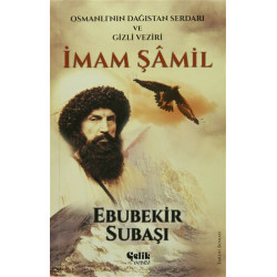 İmam Şamil - Ebubekir Subaşı