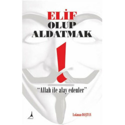 Elif Olup Aldatmak - Lokman...