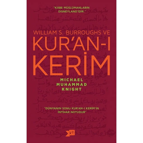 William S. Burroughs ve Kur’an-ı Kerim - Michael Muhammad Knight