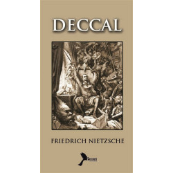 Deccal - Friedrich Wilhelm Nietzsche