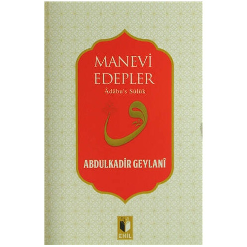 Manevi Edepler - Abdulkadir Geylani