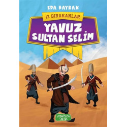 Yavuz Sultan Selim - İz Bırakanlar - Eda Bayrak
