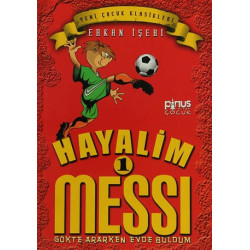 Hayalim Messi 1- Gökte...