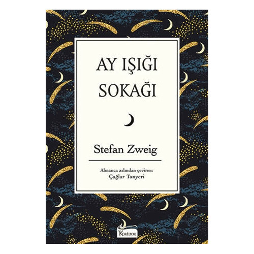 Ay Işığı Sokağı-Bez Ciltli Stefan Zweig