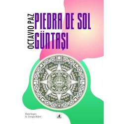 Piedra De Sol - Güntaşı - Octavio Paz