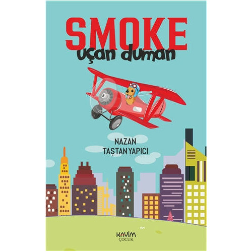 Smoke-Uçan Duman Nazan Taştan Yapıcı