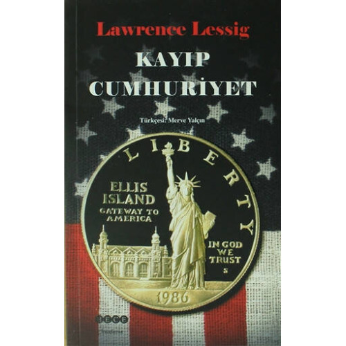 Kayıp Cumhuriyet - Lawrence Lessig