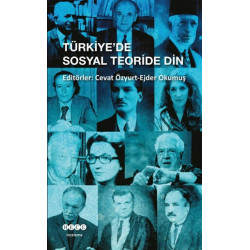 Türkiye’de Sosyal Teoride Din - Cevat Özyurt