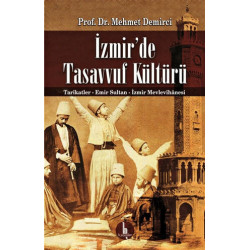 İzmir'de Tasavvuf Kültürü...