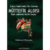Galiçya Cephesi'ndeki Türk Askerinin Müttefik Algısı - Eminalp Malkoç
