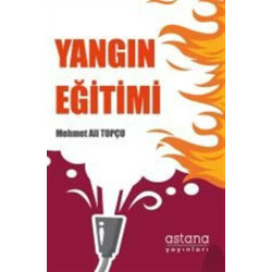 Yangın Eğitimi Mehmet Ali Topçu