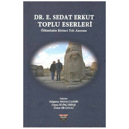 Dr. E. Sedat Erkut Toplu Eserleri - Gülgüney Masalcı Şahin