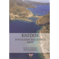 Knidos-Denizlerin Buluştuğu Kent  Kolektif