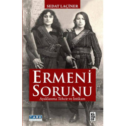 Ermeni Sorunu - Sedat Laçiner
