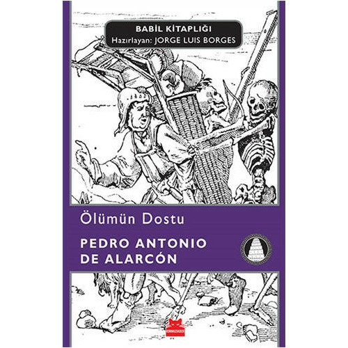 Ölümün Dostu Pedro Antonio De Alarcon