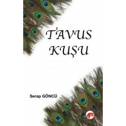 Tavus Kuşu Serap Göncü