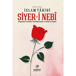 Siyer-i Nebi - Muhtasar İslam Tarihi - Kolektif
