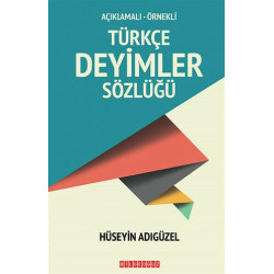 Türkçe Deyimler Sözlüğü - Hüseyin Adıgüzel