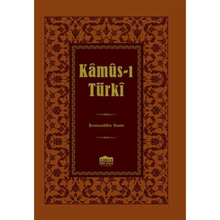 Kamus-ı Türki     - Şemseddin Sami