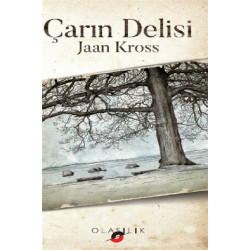 Çarın Delisi - Jaan Kross