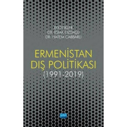 Ermenistan Dış Politikası 1991 - 2019  Kolektif