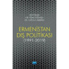Ermenistan Dış Politikası (1991-2019) - Esma Özdaşlı